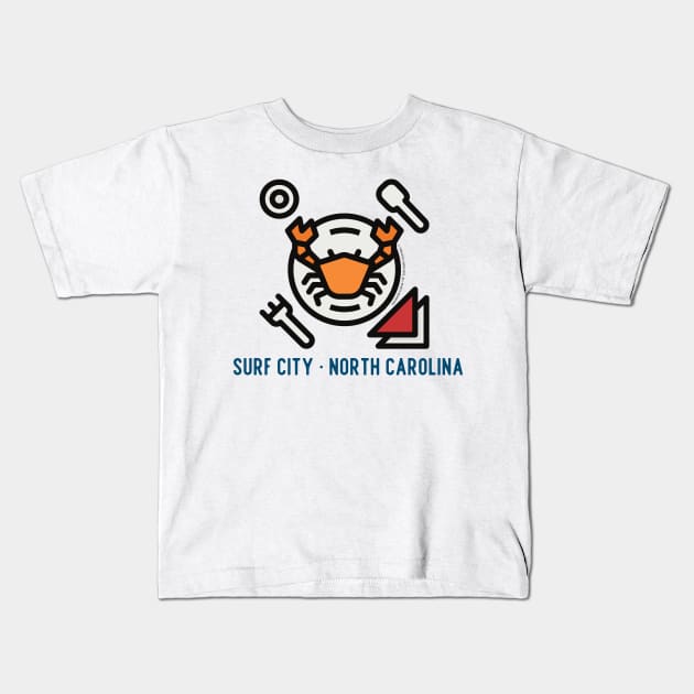 Surf City North Carolina Crab Boil Kids T-Shirt by Timeless Chaos